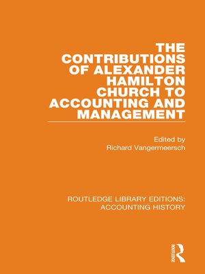 cover image of The Contributions of Alexander Hamilton Church to Accounting and Management